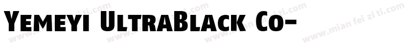 Yemeyi UltraBlack Co字体转换